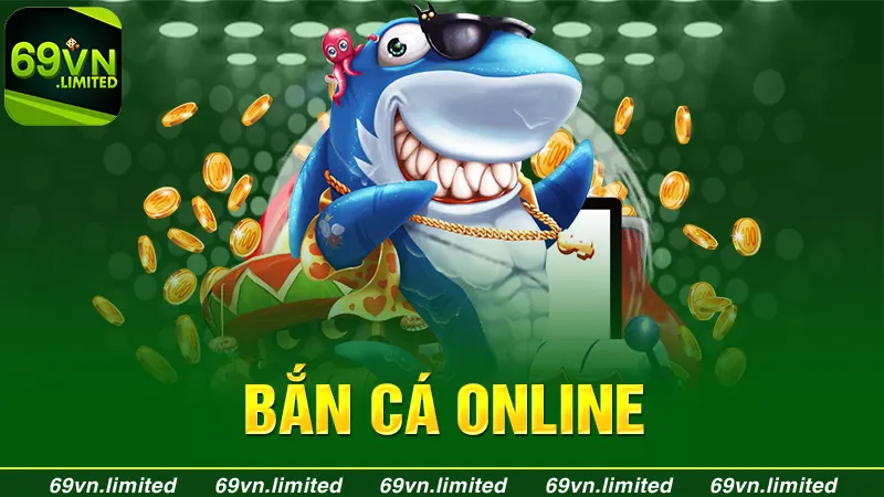 Bắn cá online