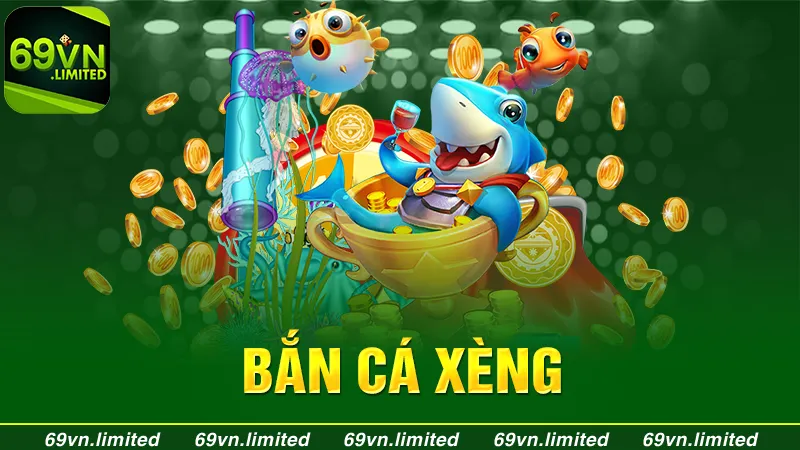 Bắn cá xèng online tại nhà cái 69vn